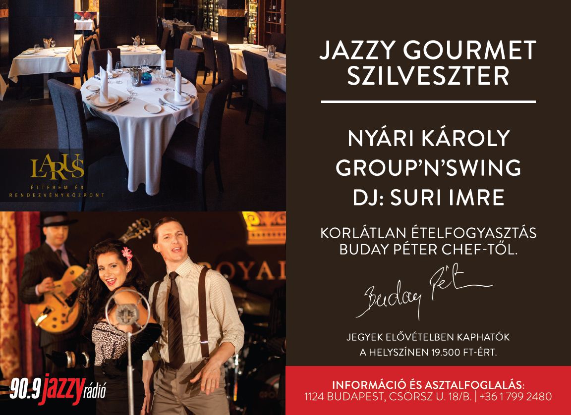 Larus Étterem - JAZZY GOURMET SZILVESZTER 2012